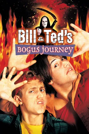 Bill & ted's bogus journey Bill & ted's bogus journey