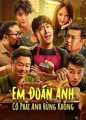 Em đoán anh có phải anh hùng không Em đoán anh có phải anh hùng không