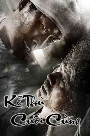 Kẻ thù cuối cùng Kẻ thù cuối cùng
