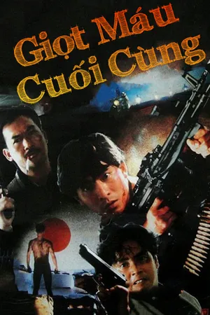 Giọt máu cuối cùng Giọt máu cuối cùng