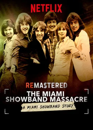 Tái hiện: vụ thảm sát nhóm miami showband Tái hiện: vụ thảm sát nhóm miami showband