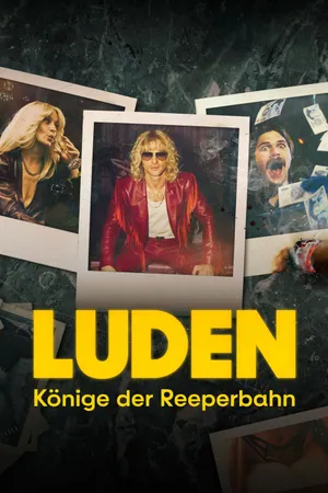 Luden - các vị vua của reeperbahn Luden - các vị vua của reeperbahn