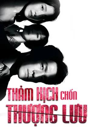 Thảm kịch chốn thượng lưu Thảm kịch chốn thượng lưu