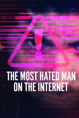 Người đàn ông bị căm ghét nhất trên internet Người đàn ông bị căm ghét nhất trên internet