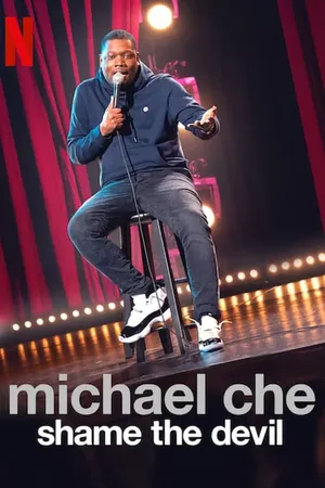 Michael che: shame the devil Michael che: shame the devil